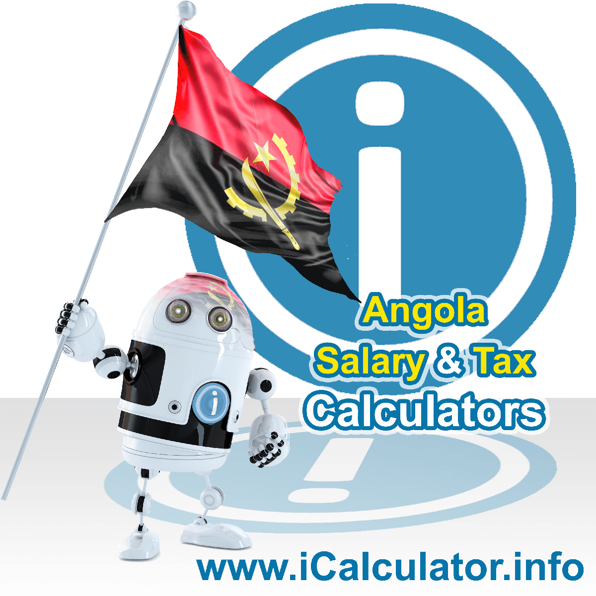 Angola Tax Calculator. This image shows the Angola flag and information relating to the tax formula for the Angola Salary Calculator