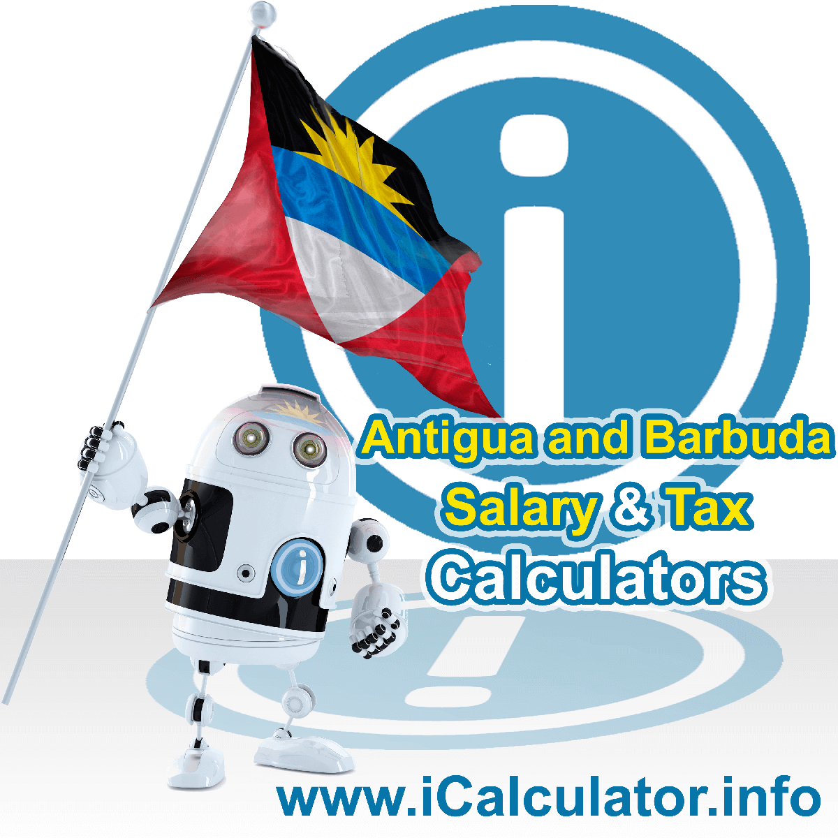 Antigua and Barbuda Tax Calculator. This image shows the Antigua and Barbuda flag and information relating to the tax formula for the Antigua and Barbuda Salary Calculator