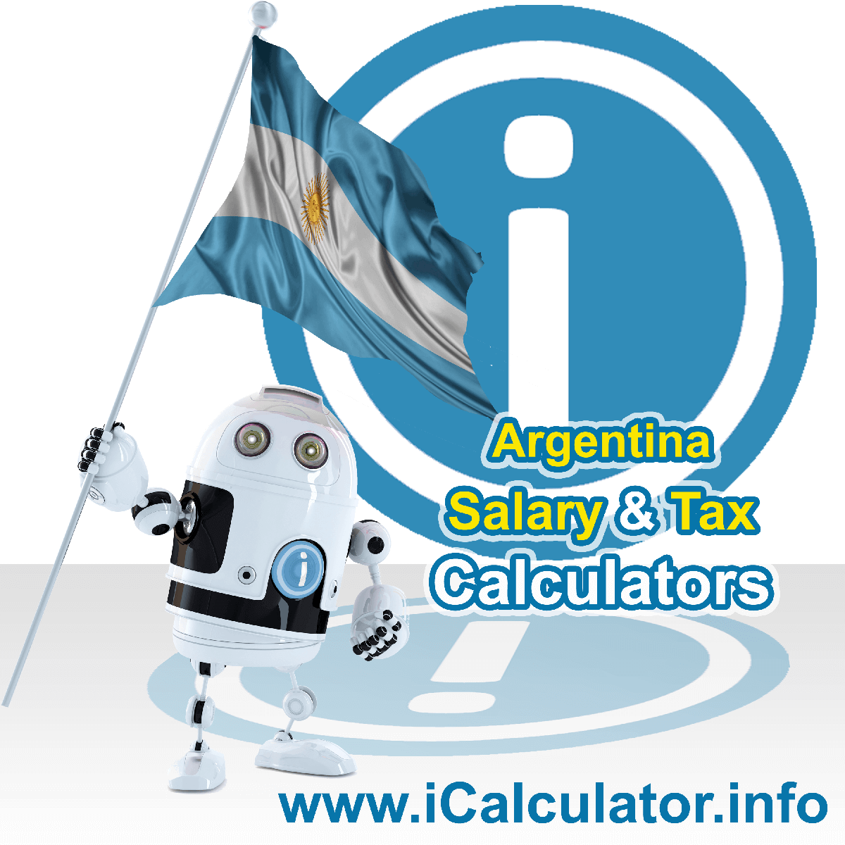 Argentina Tax Calculator. This image shows the Argentina flag and information relating to the tax formula for the Argentina Salary Calculator