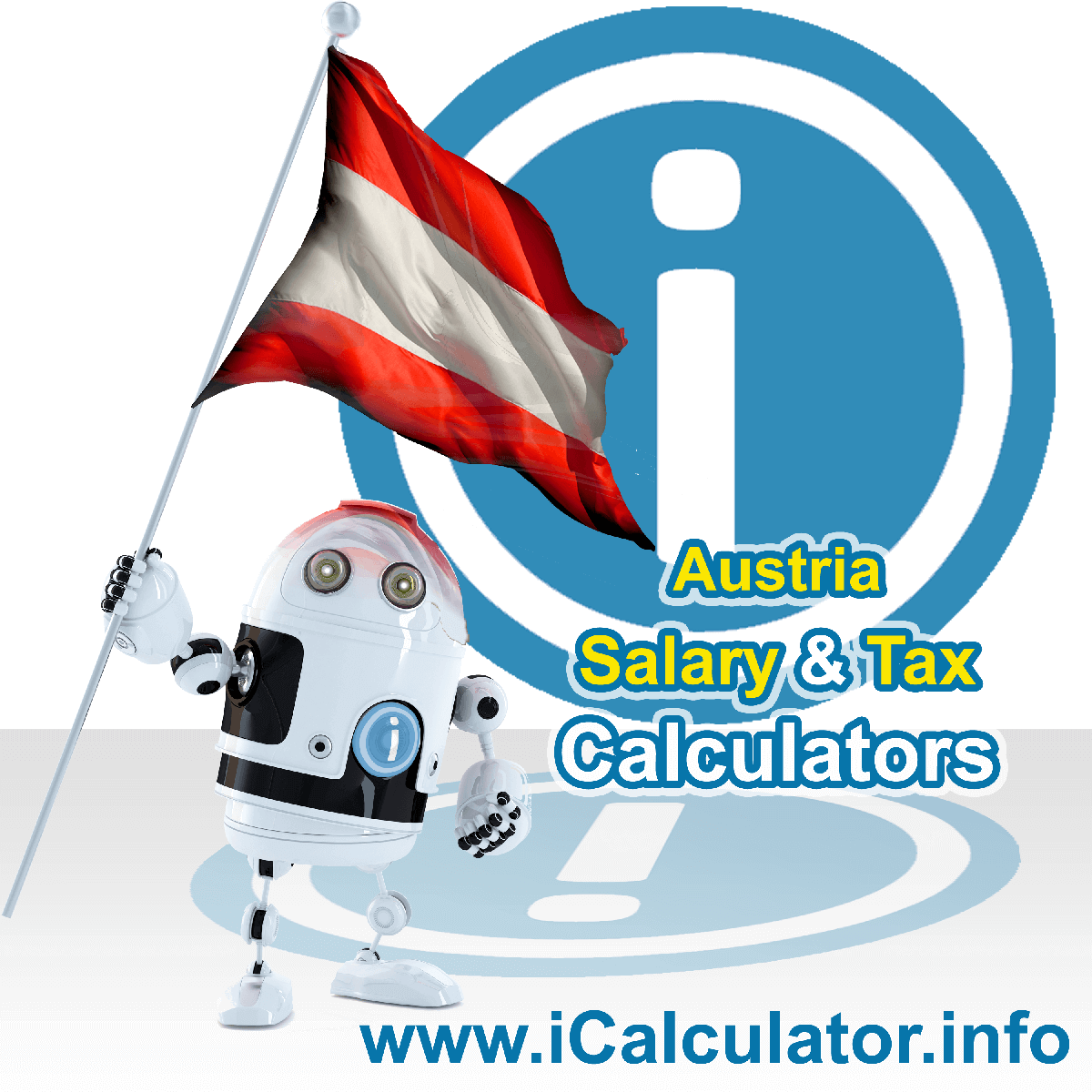 Austria Tax Calculator. This image shows the Austria flag and information relating to the tax formula for the Austria Salary Calculator