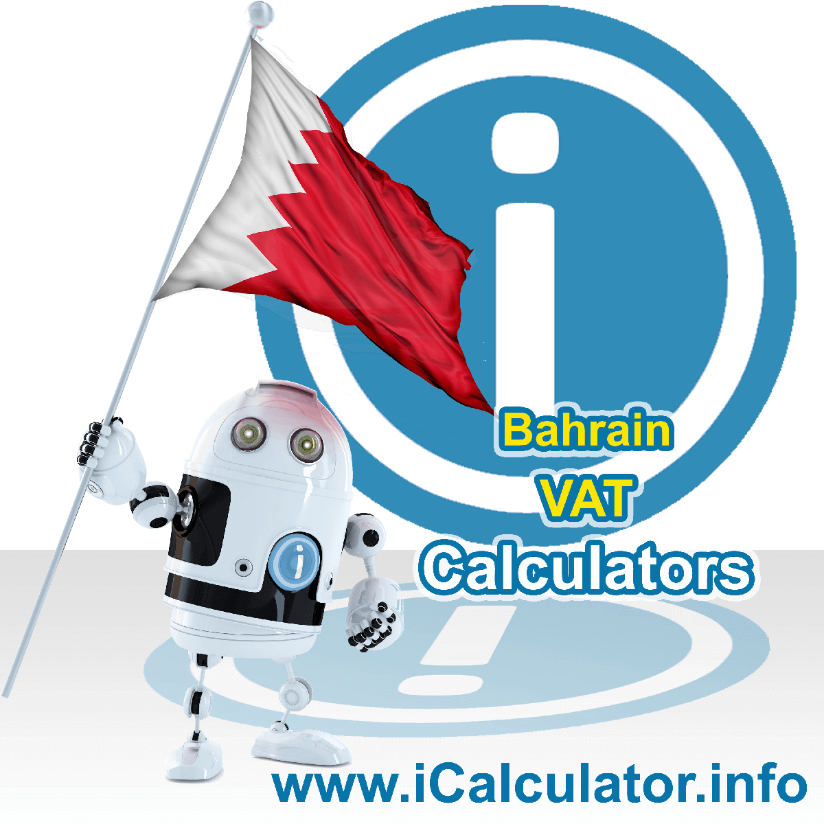 Bahrain VAT Calculator. This image shows the Bahrain flag and information relating to the VAT formula used for calculating Value Added Tax in Bahrain using the Bahrain VAT Calculator in 2023