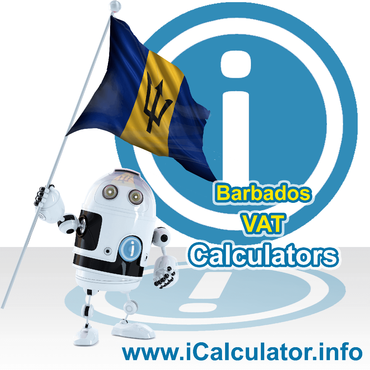 Barbados VAT Calculator. This image shows the Barbados flag and information relating to the VAT formula used for calculating Value Added Tax in Barbados using the Barbados VAT Calculator in 2023