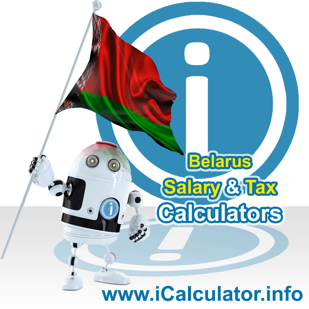 Belarus Tax Calculator. This image shows the Belarus flag and information relating to the tax formula for the Belarus Salary Calculator