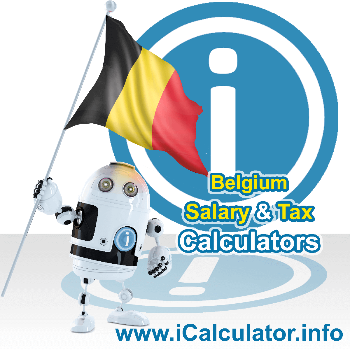 Belgium Salary Calculator. This image shows the Belgiumese flag and information relating to the tax formula for the Belgium Tax Calculator