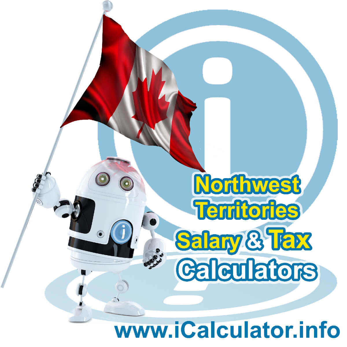 Northwest Territories 2023 Salary Comparison Calculator. This image shows the Northwest Territories flag and information relating to the tax formula used in the Northwest Territories 2023 Salary Comparison Calculator