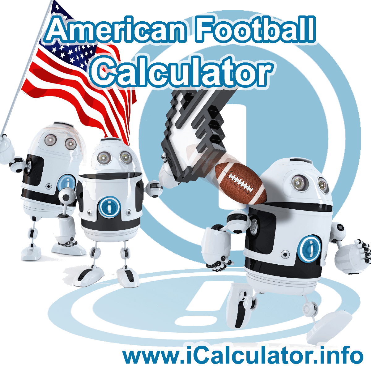 American Football Calculator. This image shows Robot American Football Players and Football fans watching an American football math with robots on iCalculator