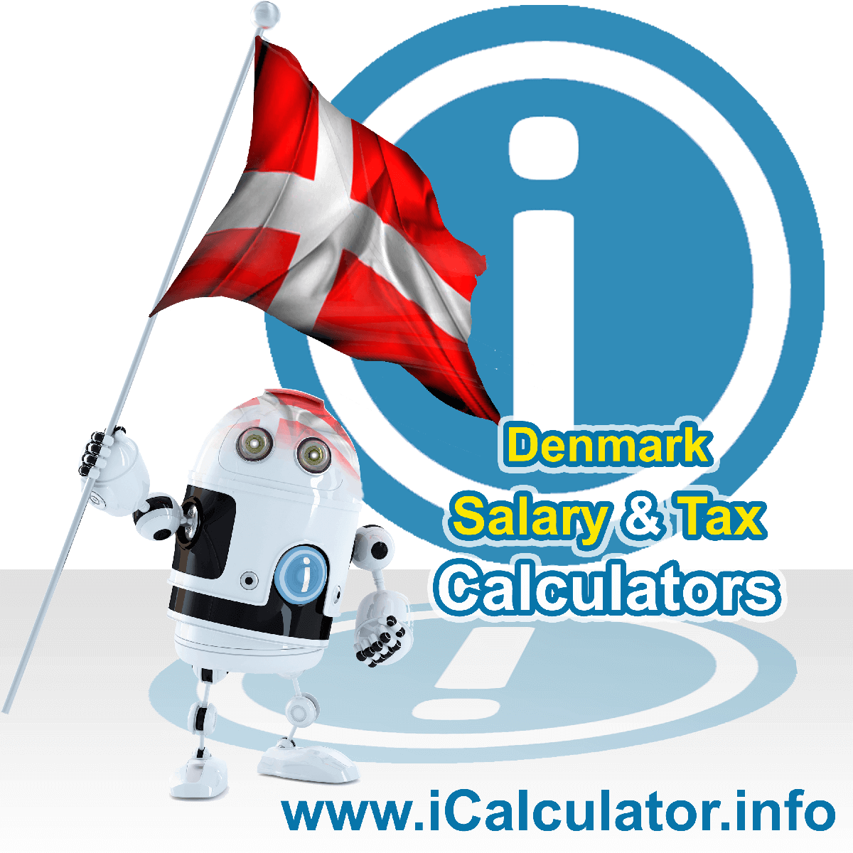 Denmark Tax Calculator. This image shows the Denmark flag and information relating to the tax formula for the Denmark Salary Calculator