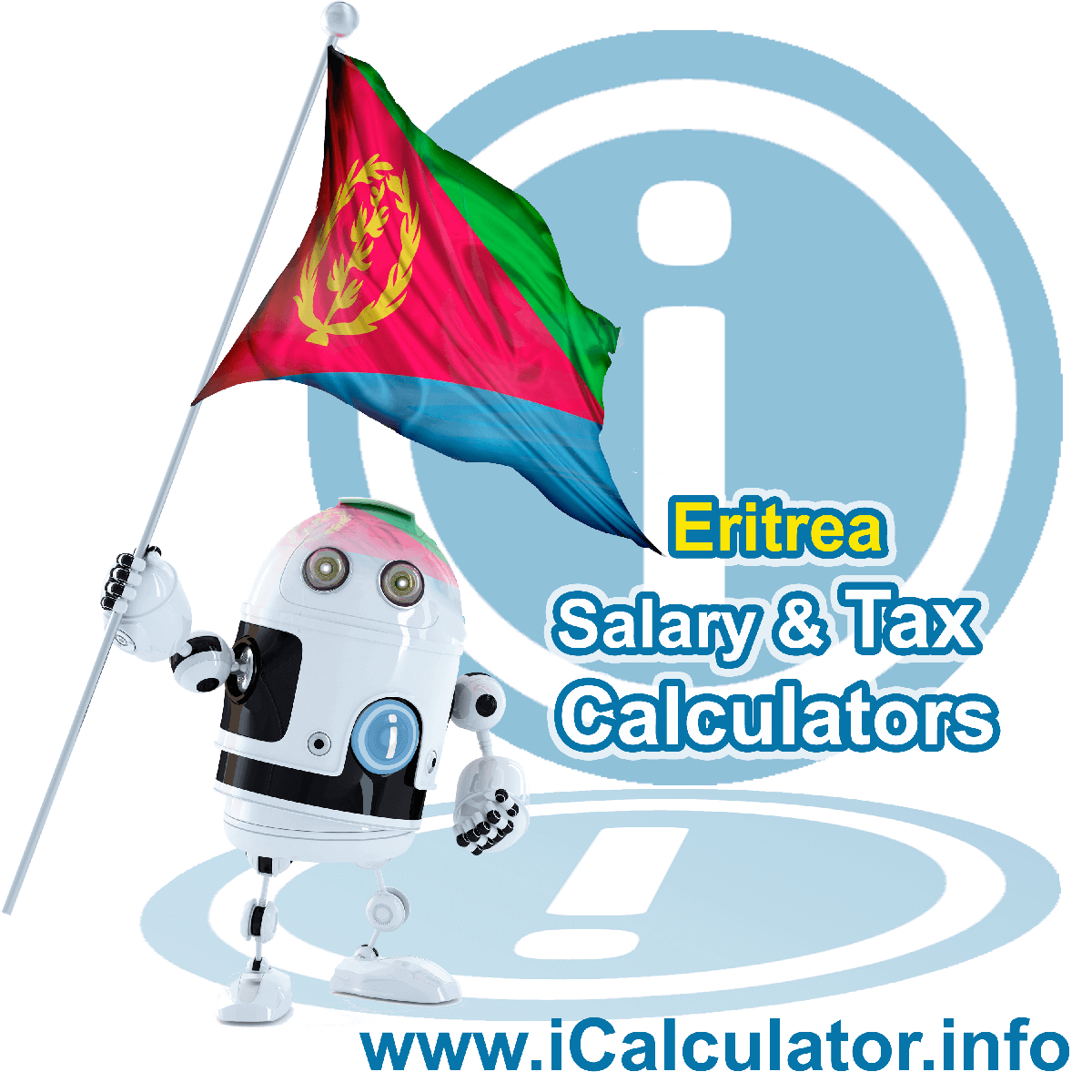 Eritrea Tax Calculator. This image shows the Eritrea flag and information relating to the tax formula for the Eritrea Salary Calculator