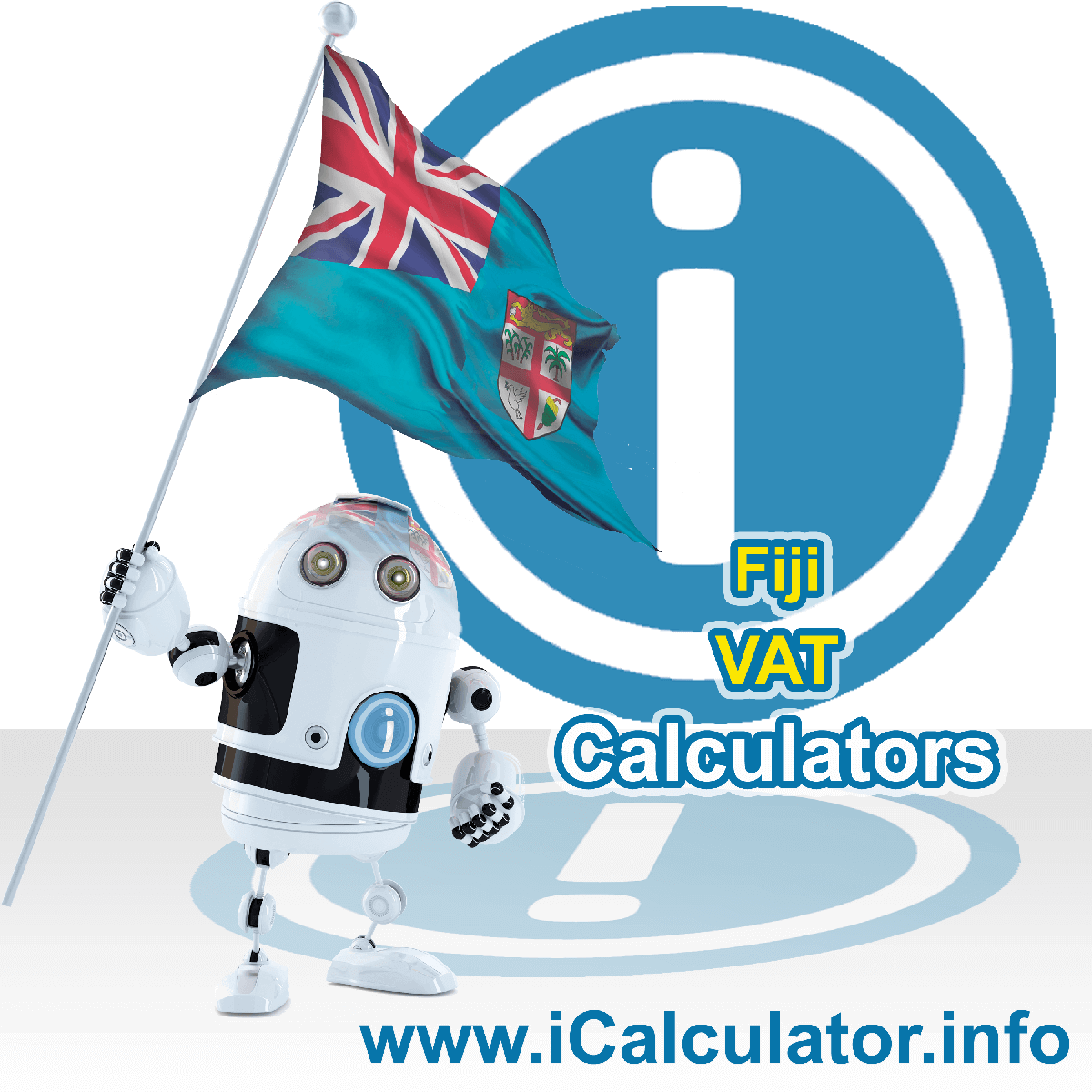Fiji VAT Calculator. This image shows the Fiji flag and information relating to the VAT formula used for calculating Value Added Tax in Fiji using the Fiji VAT Calculator in 2023