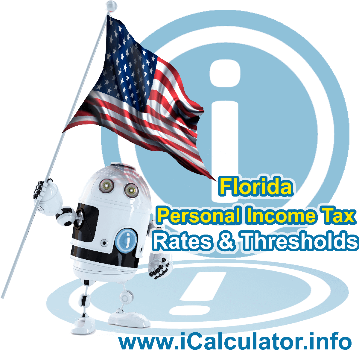 Florida State Tax Tables 2016. This image displays details of the Florida State Tax Tables for the 2016 tax return year which is provided in support of the 2016 US Tax Calculator