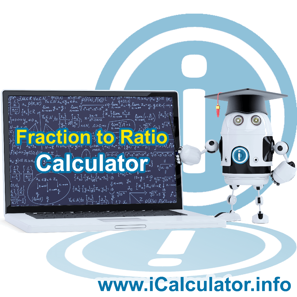 Fraction To Ratio. This image shows the properties and fraction to ratio formula for the Fraction To Ratio