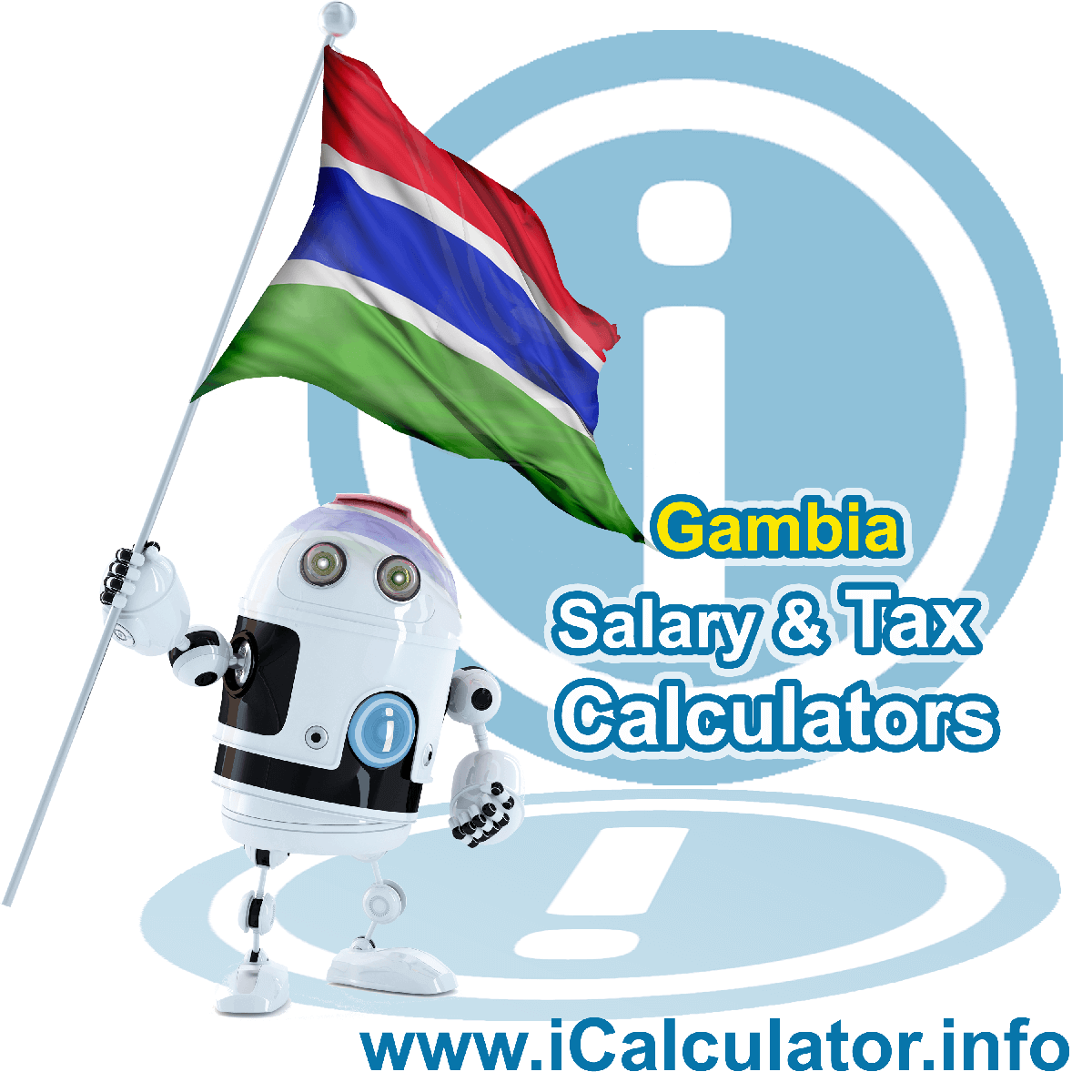Gambia Wage Calculator. This image shows the Gambia flag and information relating to the tax formula for the Gambia Tax Calculator