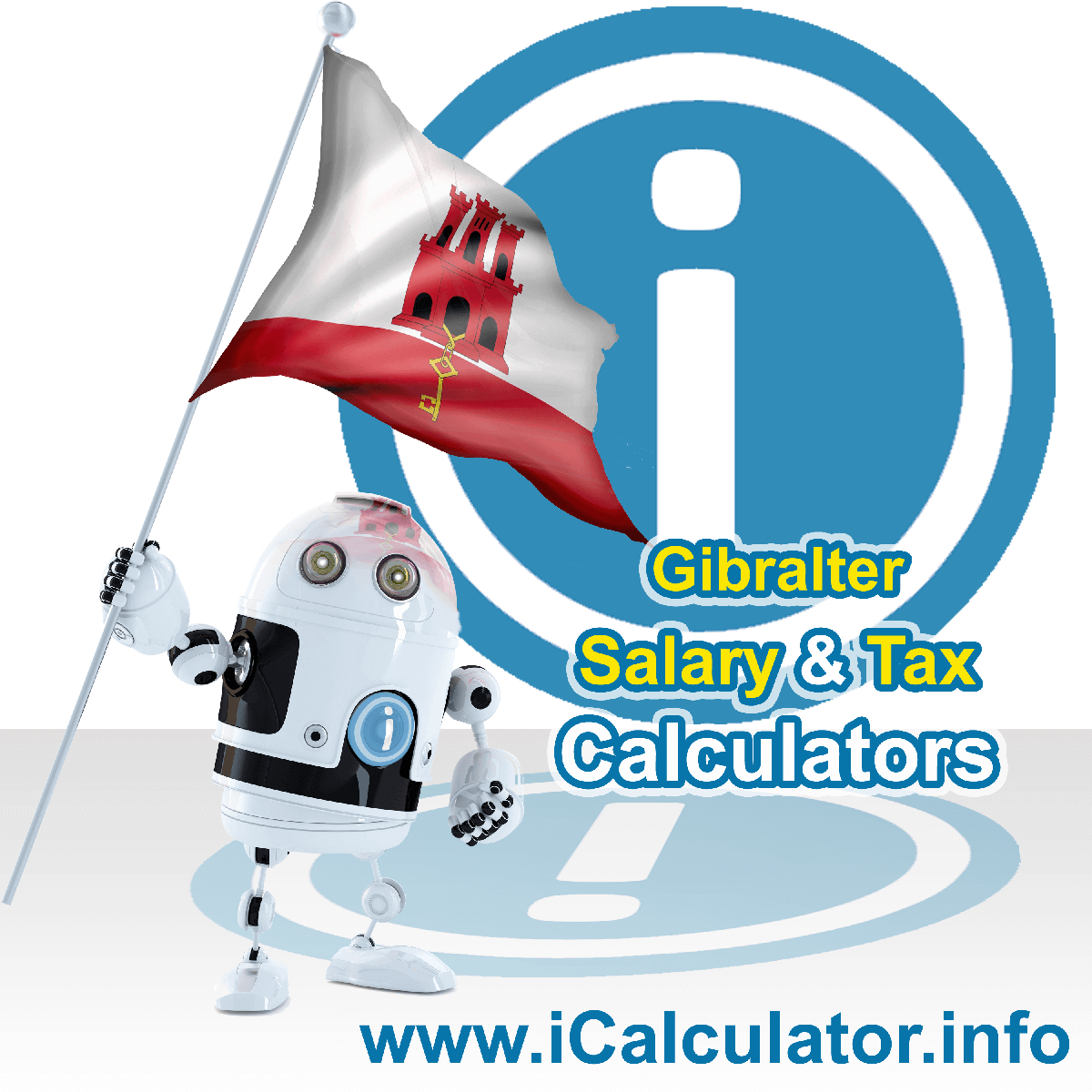 Gibraltar Salary Calculator. This image shows the Gibraltarese flag and information relating to the tax formula for the Gibraltar Tax Calculator