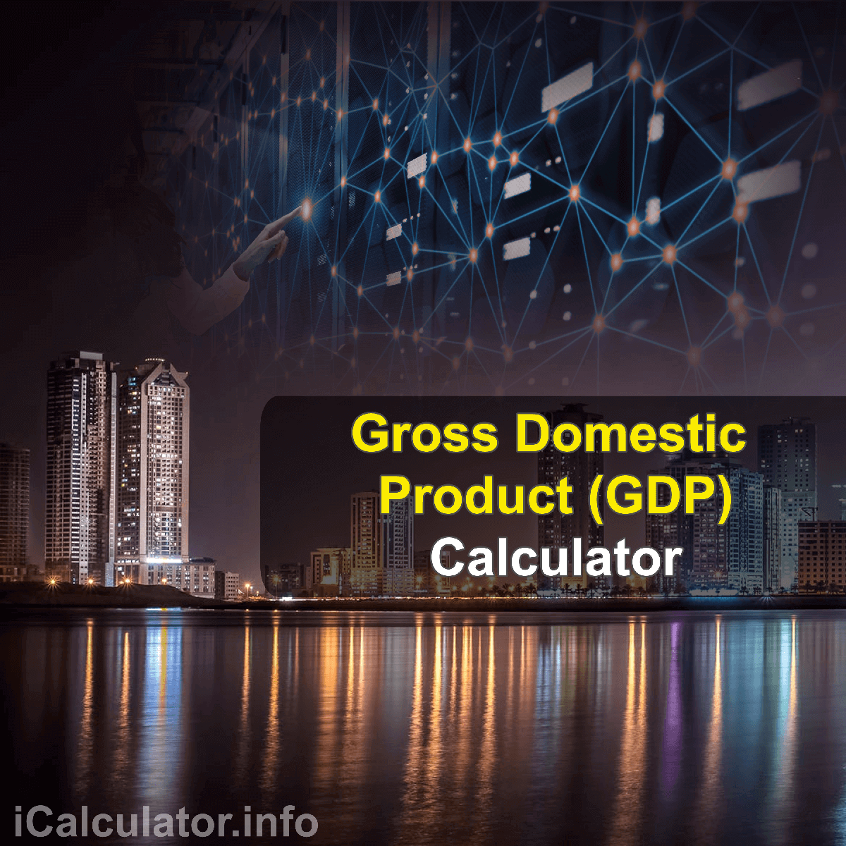 GDP Calculator. This image provides details of how to calculate gross domestic product using a good calculator and notepad. By using the either of the gdp formulas, the GDP Calculator provides a true calculation of the total monetary value of all the goods and services that are produced in a country over a specified period