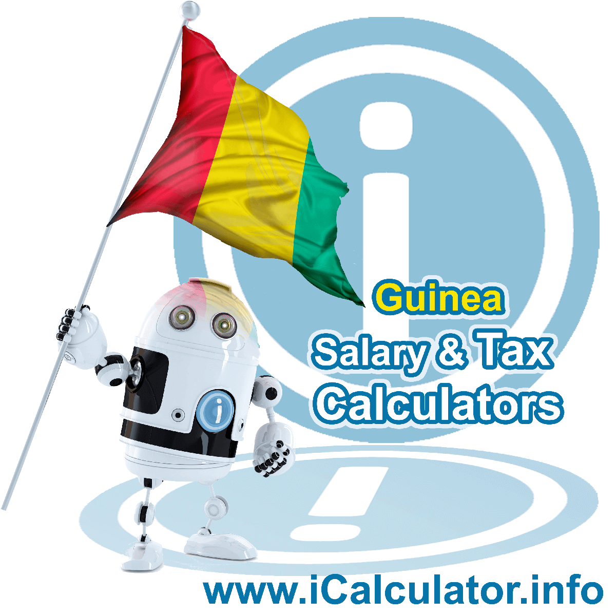 Guinea Tax Calculator. This image shows the Guinea flag and information relating to the tax formula for the Guinea Salary Calculator