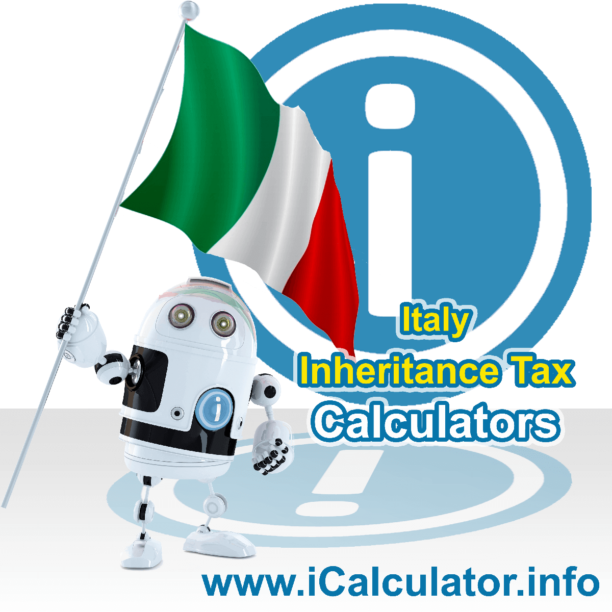Italy Inheritance Tax Calculator. This image shows the Italy flag and information relating to the inheritance tax rate formula used for calculating Inheritance Tax in Italy using the Italy Inheritance Tax Calculator in 2023