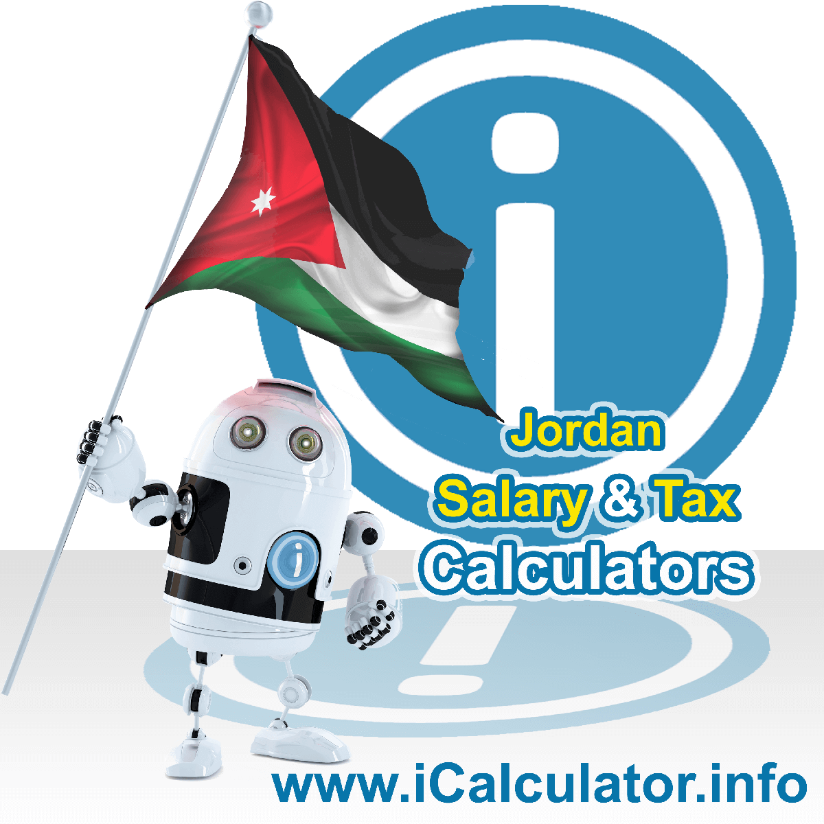 Jordan Salary Calculator. This image shows the Jordanese flag and information relating to the tax formula for the Jordan Tax Calculator
