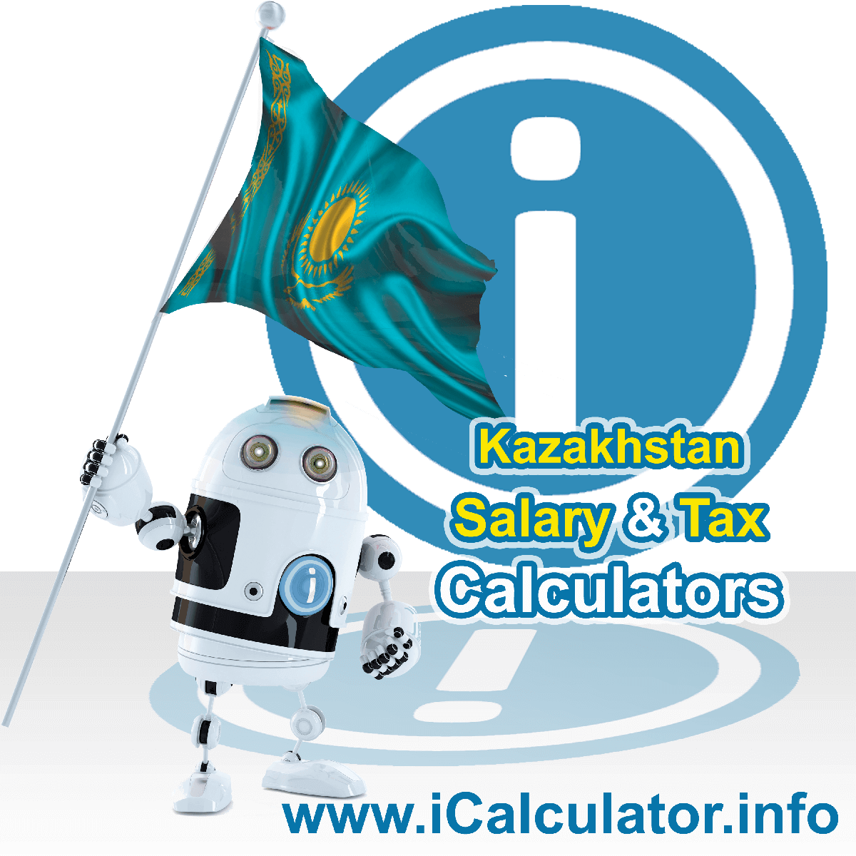 Kazakhstan Tax Calculator. This image shows the Kazakhstan flag and information relating to the tax formula for the Kazakhstan Salary Calculator