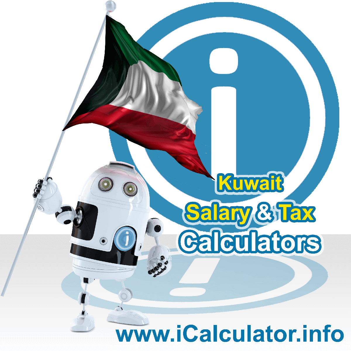 Kuwait Wage Calculator. This image shows the Kuwait flag and information relating to the tax formula for the Kuwait Tax Calculator