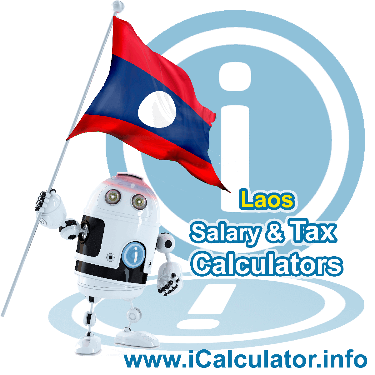 Lao Tax Calculator. This image shows the Lao flag and information relating to the tax formula for the Lao Salary Calculator