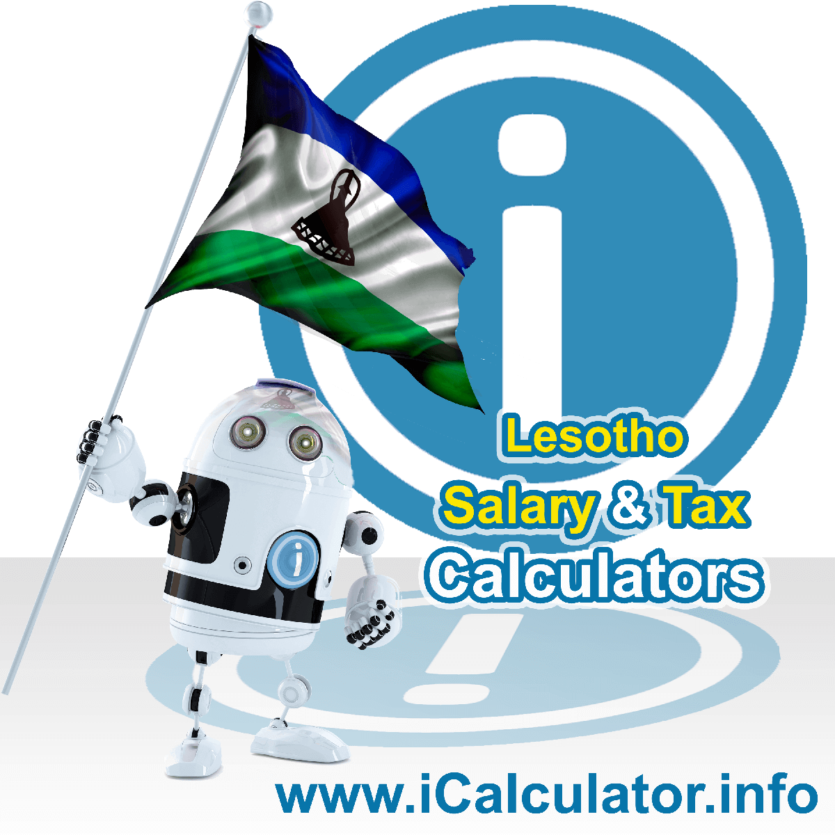 Lesotho Tax Calculator. This image shows the Lesotho flag and information relating to the tax formula for the Lesotho Salary Calculator