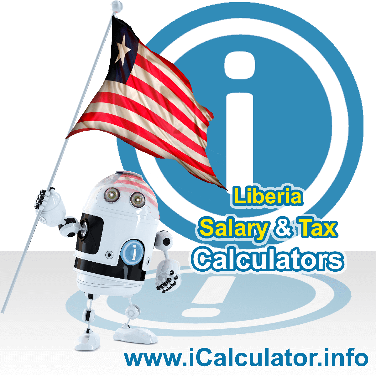 Liberia Salary Calculator. This image shows the Liberiaese flag and information relating to the tax formula for the Liberia Tax Calculator