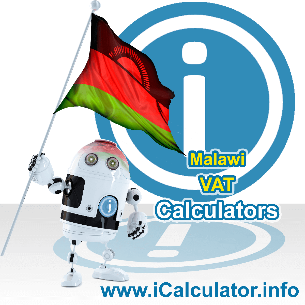 Malawi VAT Calculator. This image shows the Malawi flag and information relating to the VAT formula used for calculating Value Added Tax in Malawi using the Malawi VAT Calculator in 2023