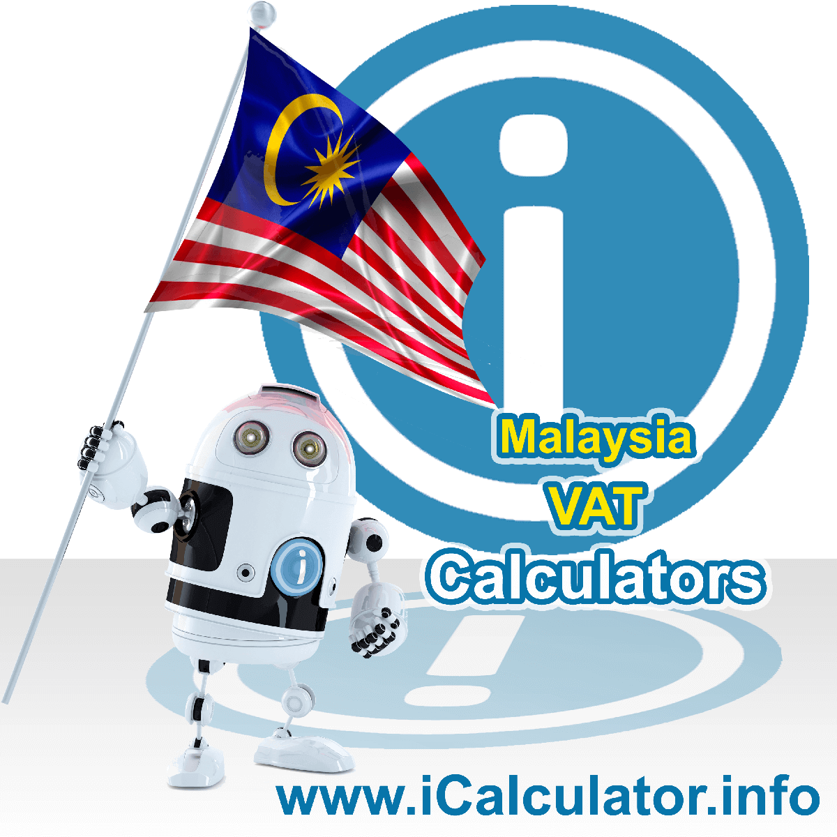 Malaysia VAT Calculator. This image shows the Malaysia flag and information relating to the VAT formula used for calculating Value Added Tax in Malaysia using the Malaysia VAT Calculator in 2023