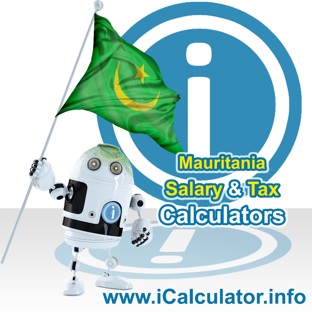 Mauritania Tax Calculator. This image shows the Mauritania flag and information relating to the tax formula for the Mauritania Salary Calculator