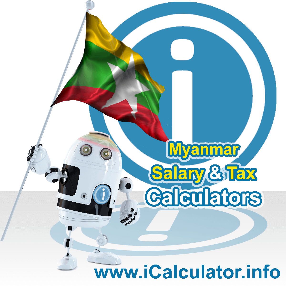 Myanmar Tax Calculator. This image shows the Myanmar flag and information relating to the tax formula for the Myanmar Salary Calculator