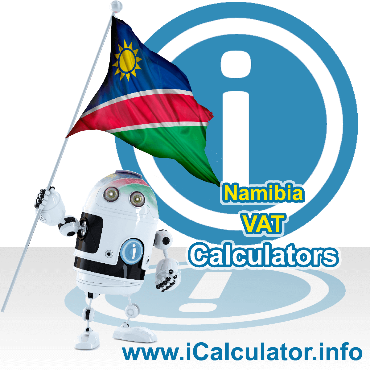 Namibia VAT Calculator. This image shows the Namibia flag and information relating to the VAT formula used for calculating Value Added Tax in Namibia using the Namibia VAT Calculator in 2023