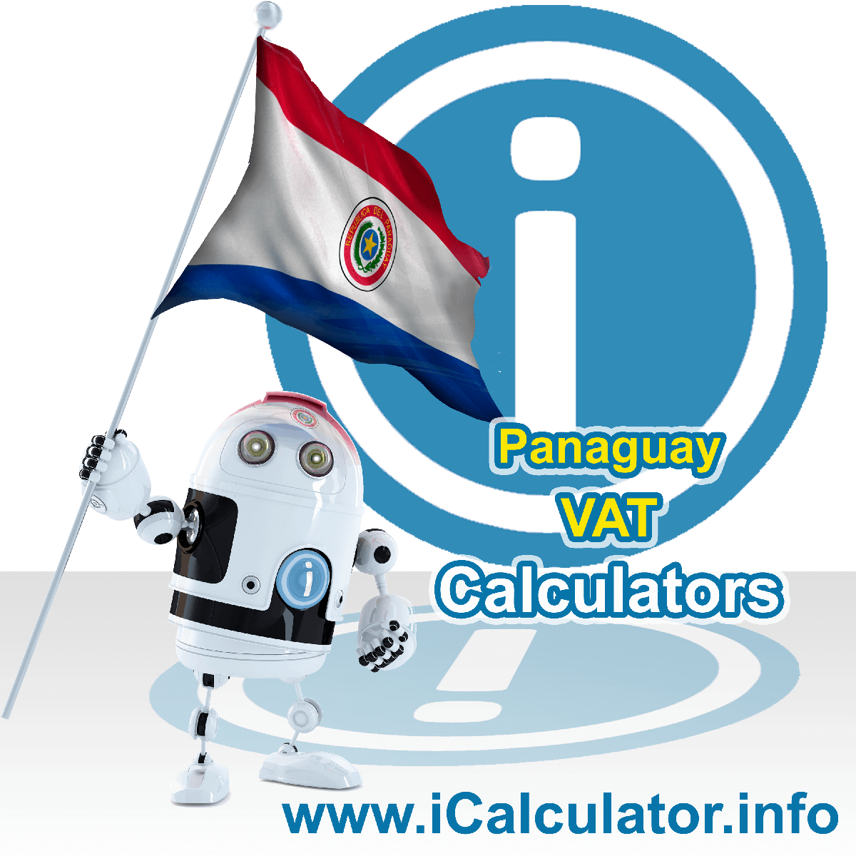 Paraguay VAT Calculator. This image shows the Paraguay flag and information relating to the VAT formula used for calculating Value Added Tax in Paraguay using the Paraguay VAT Calculator in 2024