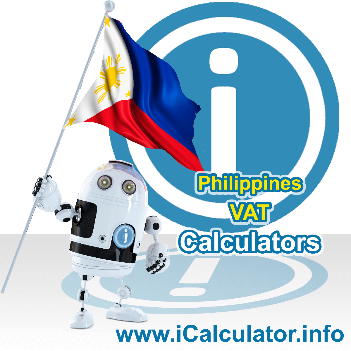 Philippines VAT Calculator. This image shows the Philippines flag and information relating to the VAT formula used for calculating Value Added Tax in Philippines using the Philippines VAT Calculator in 2023