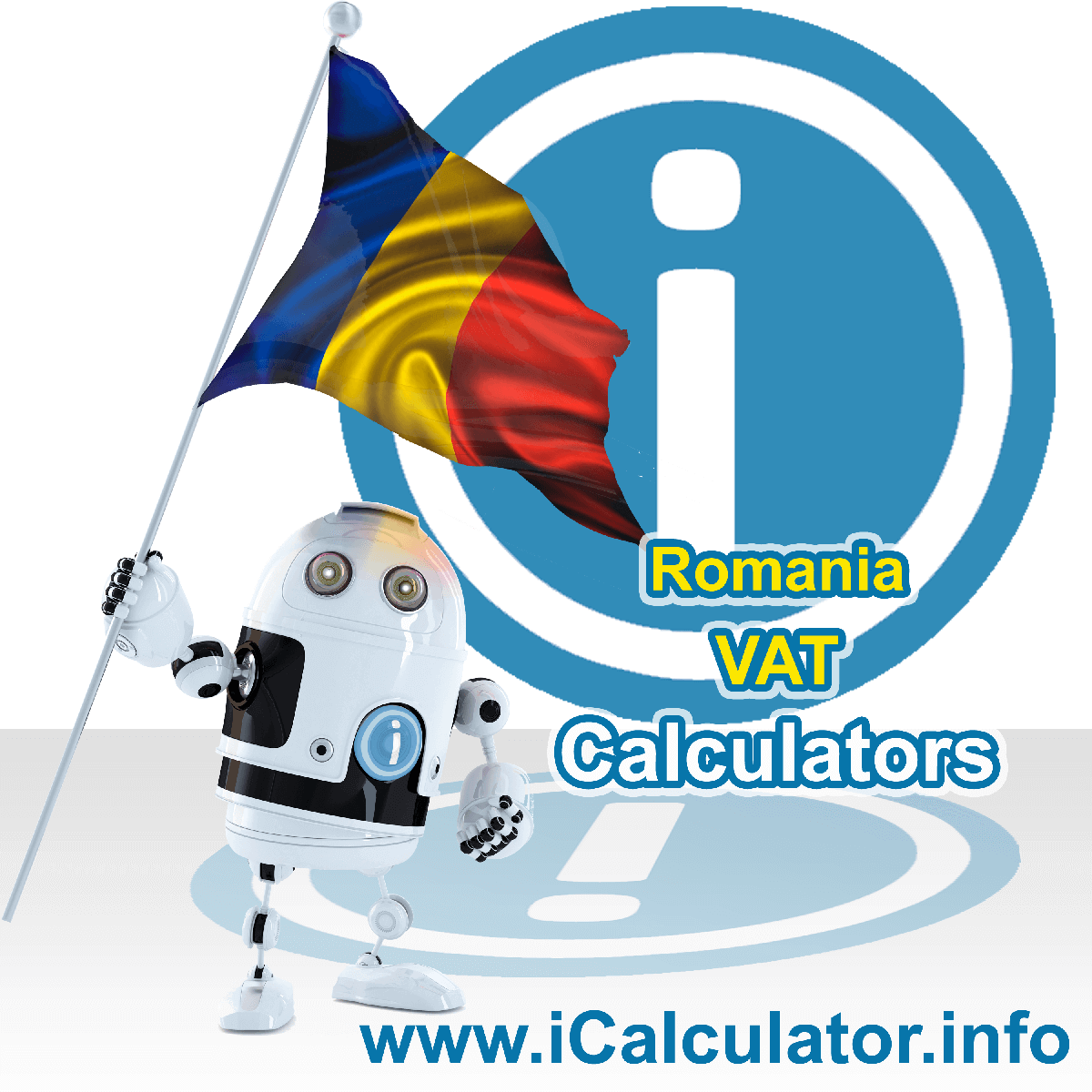 Romania VAT Calculator. This image shows the Romania flag and information relating to the VAT formula used for calculating Value Added Tax in Romania using the Romania VAT Calculator in 2023