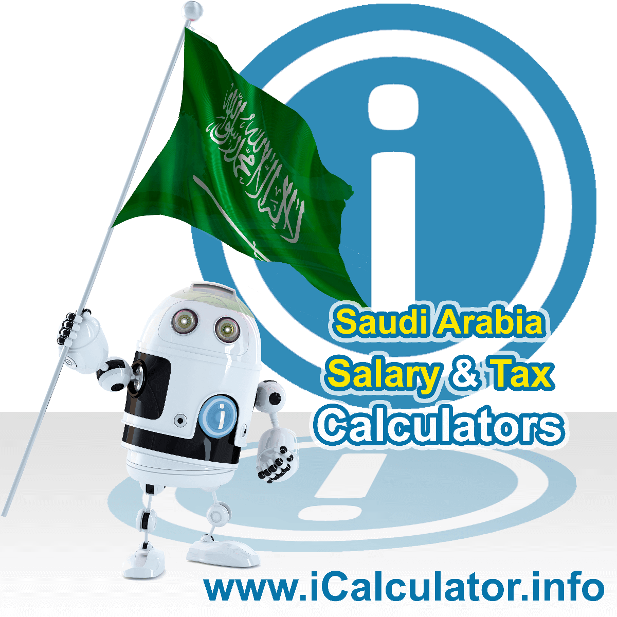 Saudi Arabia Wage Calculator. This image shows the Saudi Arabia flag and information relating to the tax formula for the Saudi Arabia Tax Calculator