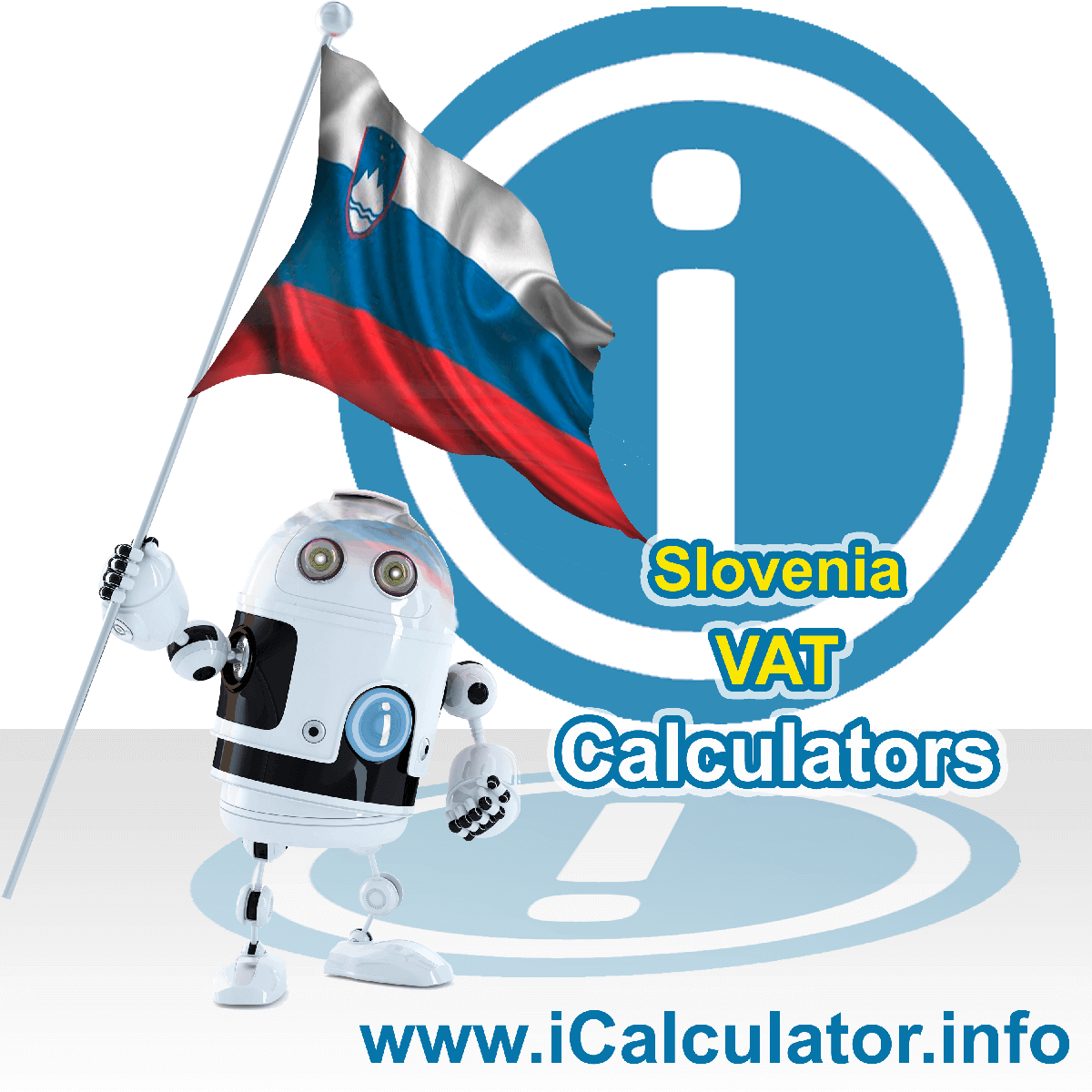 Slovenia VAT Calculator. This image shows the Slovenia flag and information relating to the VAT formula used for calculating Value Added Tax in Slovenia using the Slovenia VAT Calculator in 2023