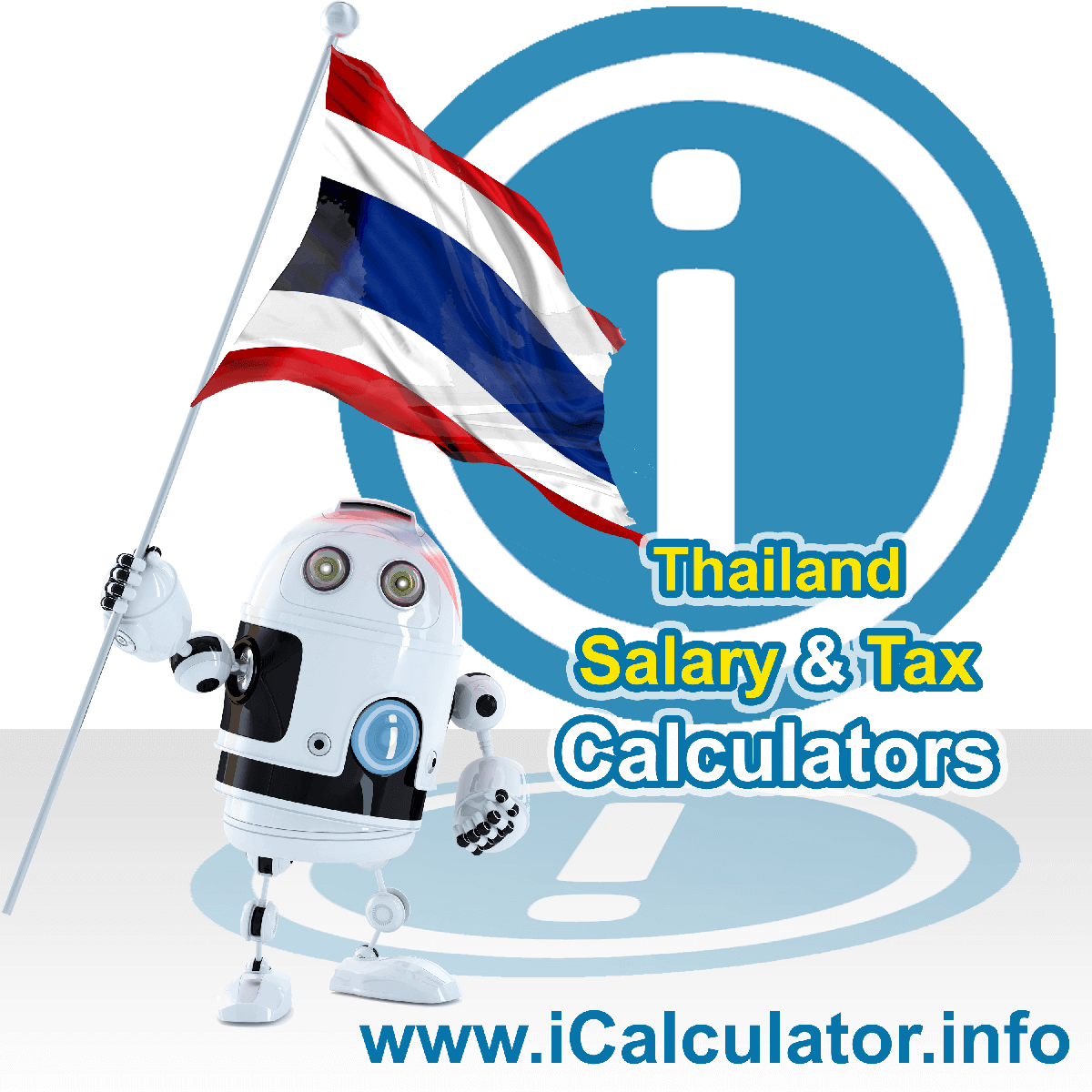 Thailand Tax Calculator. This image shows the Thailand flag and information relating to the tax formula for the Thailand Salary Calculator