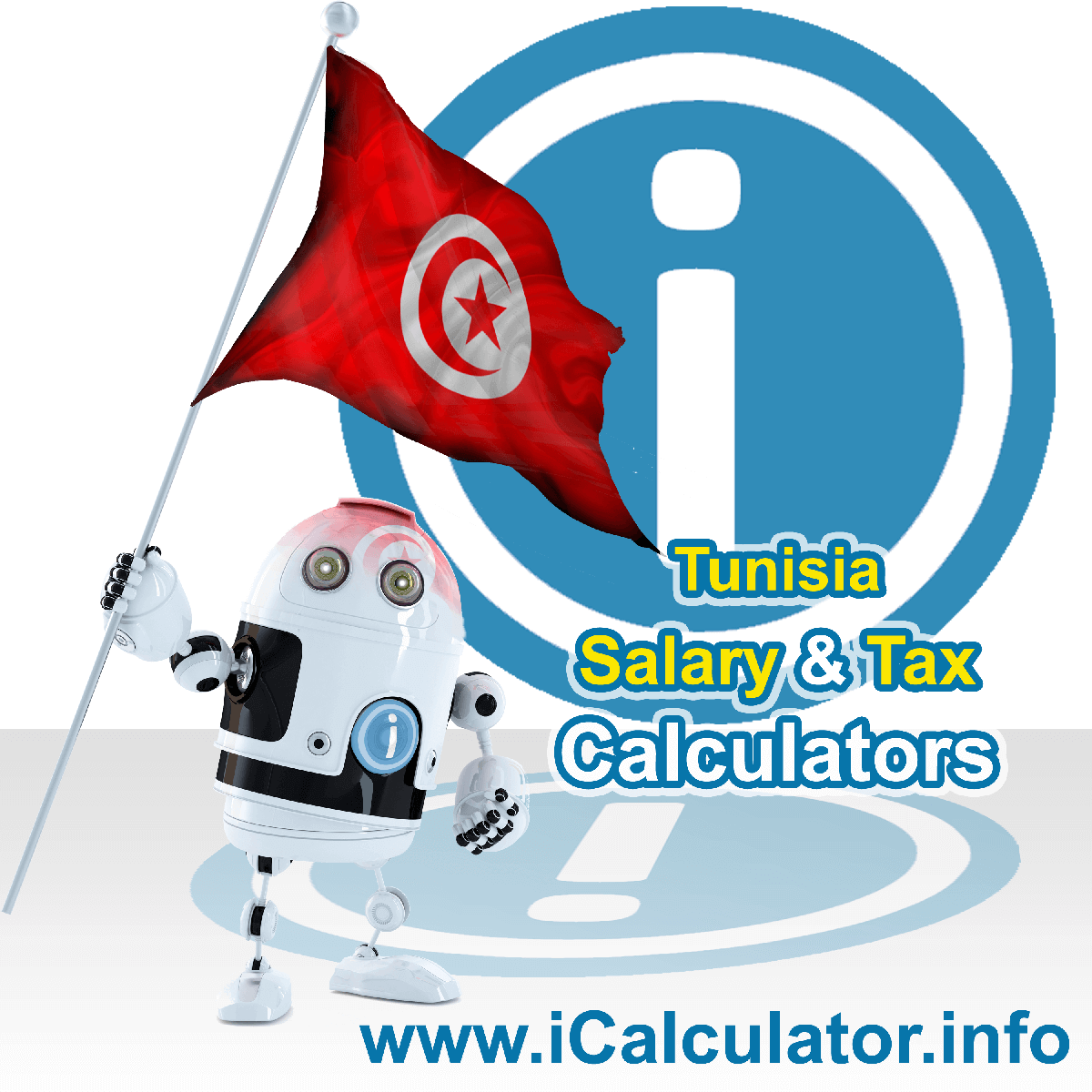 Tunisia Tax Calculator. This image shows the Tunisia flag and information relating to the tax formula for the Tunisia Salary Calculator