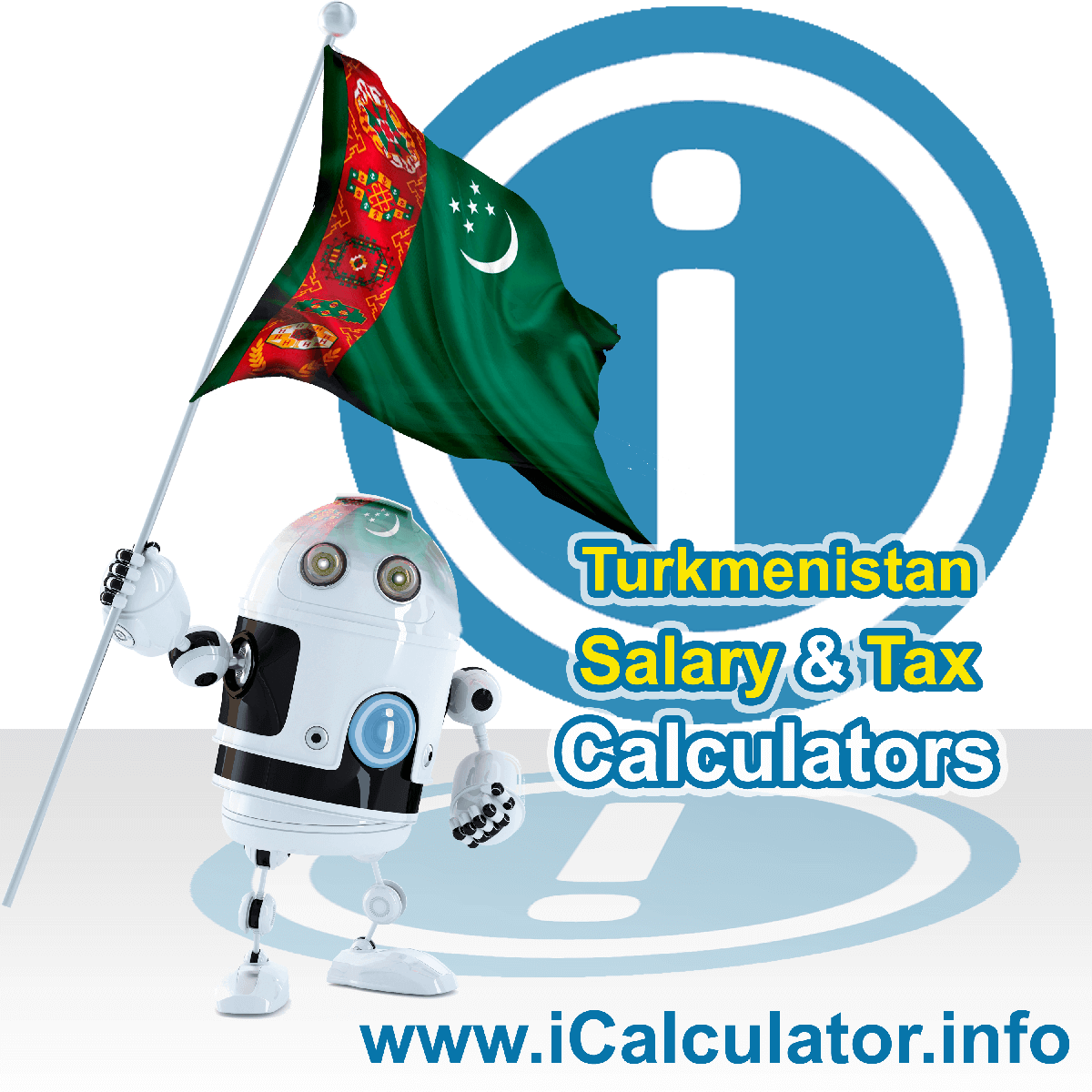 Turkmenistan Wage Calculator. This image shows the Turkmenistan flag and information relating to the tax formula for the Turkmenistan Tax Calculator