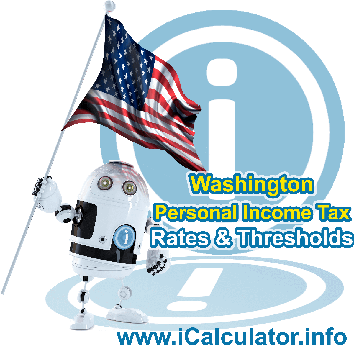 Washington State Tax Tables 2019. This image displays details of the Washington State Tax Tables for the 2019 tax return year which is provided in support of the 2019 US Tax Calculator